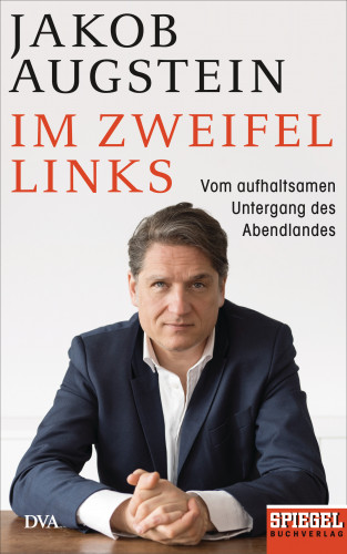 Jakob Augstein: Im Zweifel links