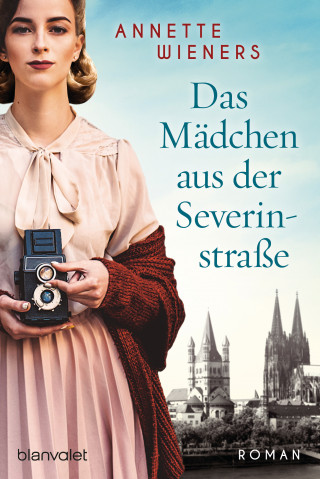 Annette Wieners: Das Mädchen aus der Severinstraße