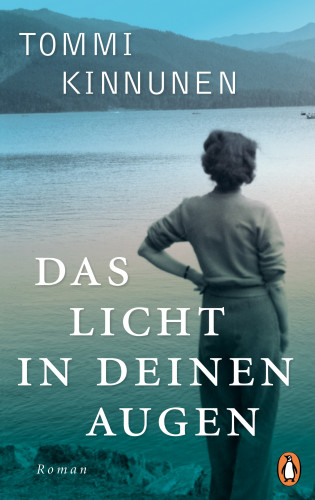 Tommi Kinnunen: Das Licht in deinen Augen