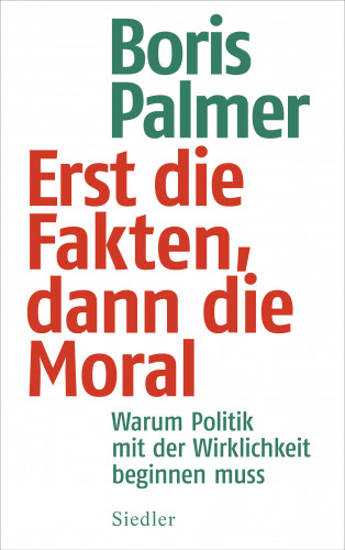 Boris Palmer: Erst die Fakten, dann die Moral