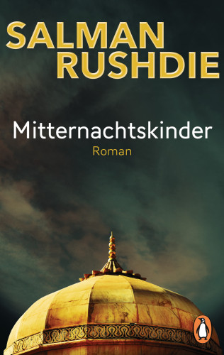 Salman Rushdie: Mitternachtskinder