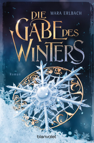 Mara Erlbach: Die Gabe des Winters