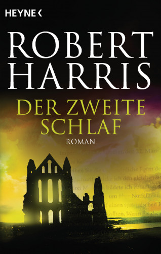 Robert Harris: Der zweite Schlaf