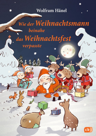 Wolfram Hänel: Wie der Weihnachtsmann beinahe das Weihnachtsfest verpasste