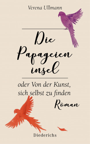 Verena Ullmann: Die Papageieninsel