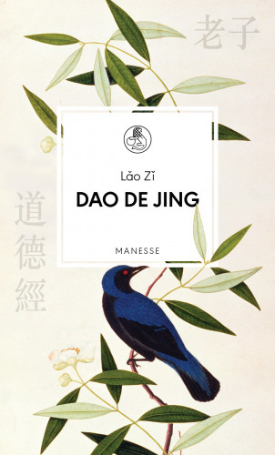 Lao Zi: Dao De Jing