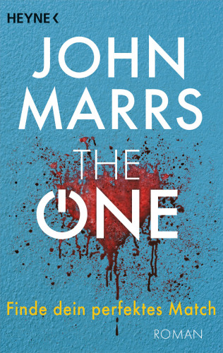 John Marrs: The One - Finde dein perfektes Match