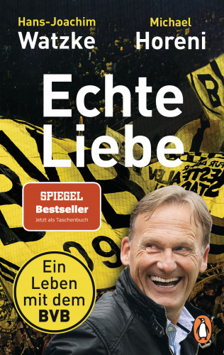 Hans-Joachim Watzke, Michael Horeni: Echte Liebe