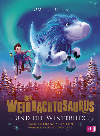 Tom Fletcher: Der Weihnachtosaurus und die Winterhexe