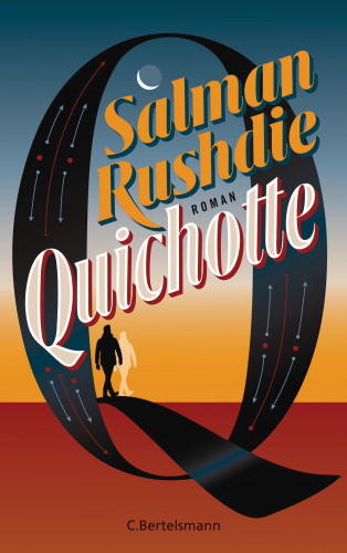 Salman Rushdie: Quichotte