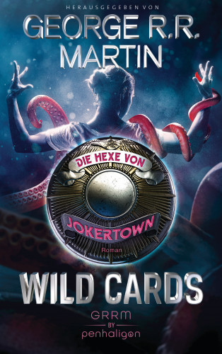 George R.R. Martin: Wild Cards - Die Hexe von Jokertown