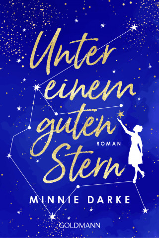 Minnie Darke: Unter einem guten Stern