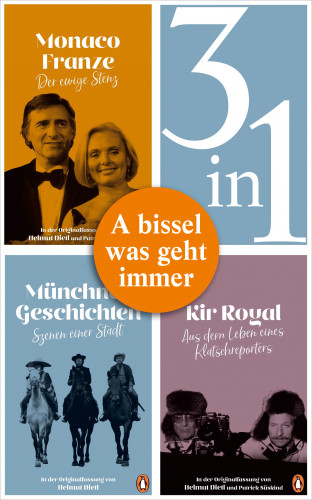 Helmut Dietl, Patrick Süskind: A bissel was geht immer