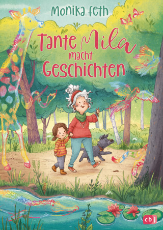 Monika Feth: Tante Mila macht Geschichten