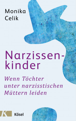 Monika Celik: Narzissenkinder