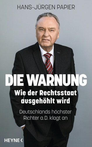 Hans-Jürgen Papier: Die Warnung