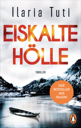 Ilaria Tuti: Eiskalte Hölle