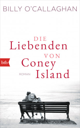 Billy O'Callaghan: Die Liebenden von Coney Island