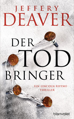 Jeffery Deaver: Der Todbringer