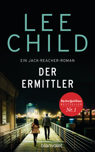 Lee Child: Der Ermittler