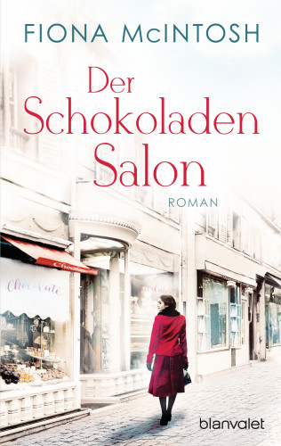 Fiona McIntosh: Der Schokoladensalon