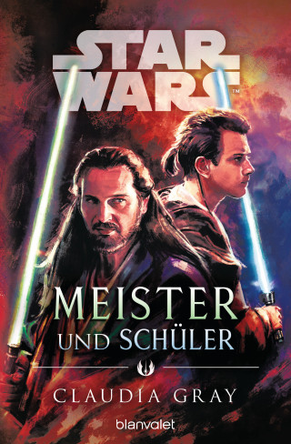 Claudia Gray: Star Wars™ Meister und Schüler