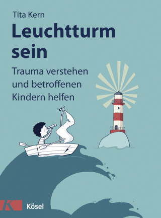 Tita Kern: Leuchtturm sein