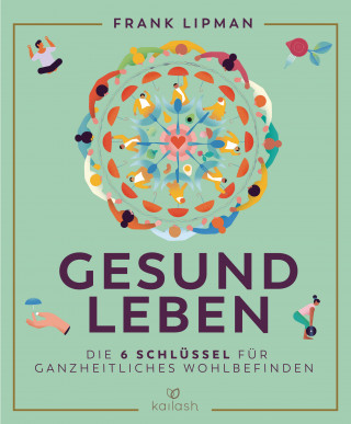 Frank Lipman: Gesund leben