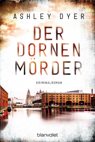 Ashley Dyer: Der Dornenmörder