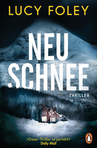 Lucy Foley: Neuschnee