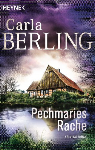 Carla Berling: Pechmaries Rache