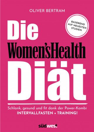 Oliver Bertram: Die Women's Health Diät