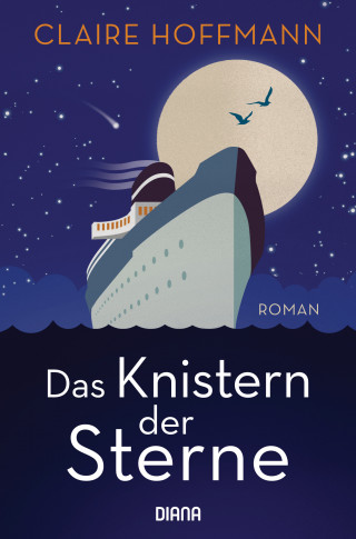 Claire Hoffmann: Das Knistern der Sterne