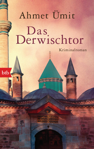 Ahmet Ümit: Das Derwischtor