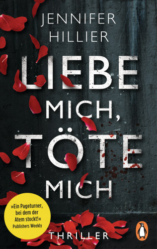 Jennifer Hillier: Liebe mich, töte mich