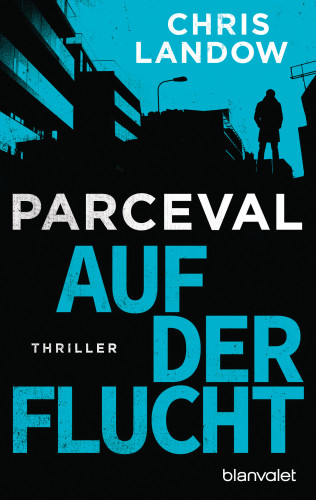 Chris Landow: Parceval - Auf der Flucht