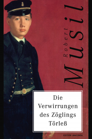 Robert Musil: Die Verwirrungen des Zöglings Törleß