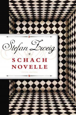 Stefan Zweig: Schachnovelle