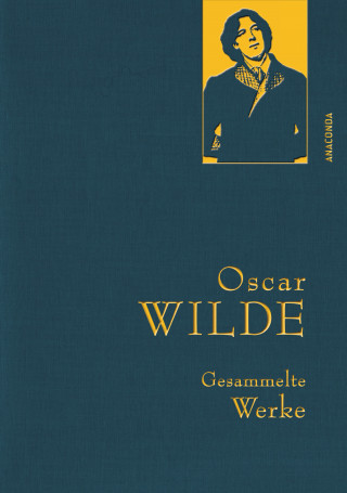 Oscar Wilde: Oscar Wilde, Gesammelte Werke