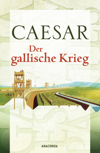 Caesar: Der gallische Krieg