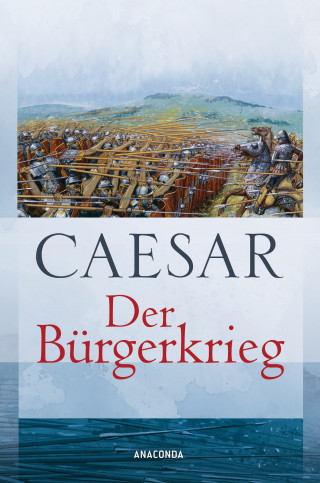 Caesar: Der Bürgerkrieg