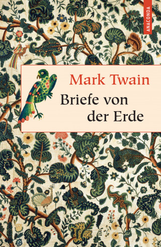 Mark Twain: Briefe von der Erde