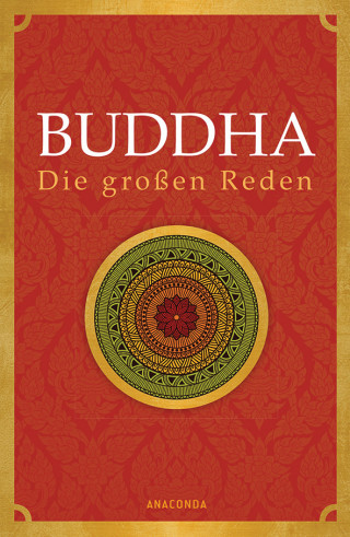 Buddha: Buddha - Die großen Reden