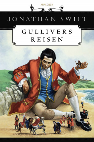 Jonathan Swift: Gullivers Reisen