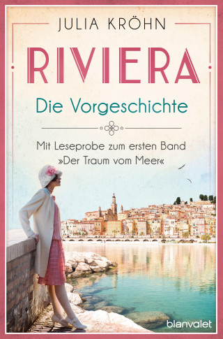 Julia Kröhn: Riviera - Die Vorgeschichte
