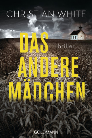 Christian White: Das andere Mädchen