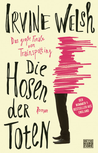 Irvine Welsh: Die Hosen der Toten