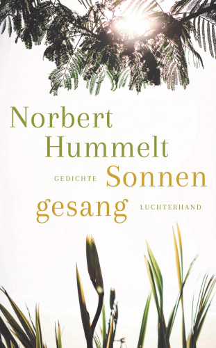 Norbert Hummelt: Sonnengesang