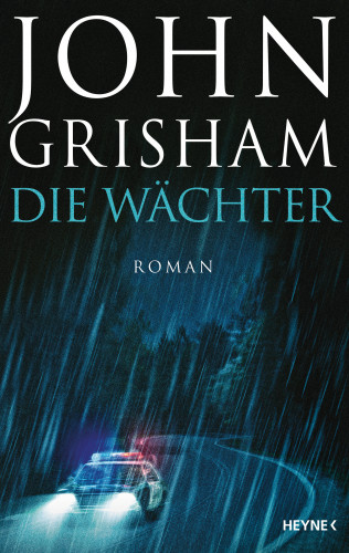 John Grisham: Die Wächter