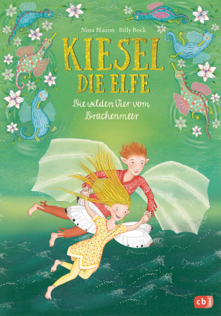 Nina Blazon: Kiesel, die Elfe - Die wilden Vier vom Drachenmeer